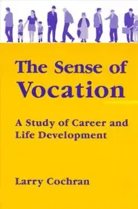 在飛比找博客來優惠-The Sense of Vocation: A Study