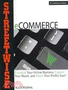 在飛比找三民網路書店優惠-Streetwise ECommerce: Establis