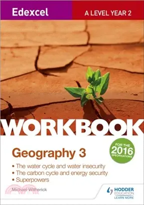 Edexcel A Level Geography Workbook 3: Water cycle and water insecurity; Carbon cycle and energy security; Superpowers.