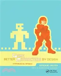 在飛比找三民網路書店優惠-Better Game Characters by Desi