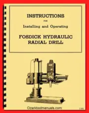 FOSDICK Hydraulic Radial Drill Operator Owner's Service Parts Manual 1306