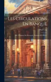 在飛比找博客來優惠-Les Circulations En Banque: Ou