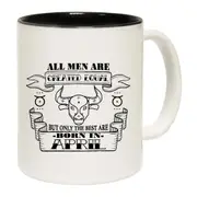April Taurus Birthday All Men Are Created Equal Mug Cup