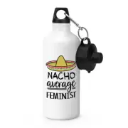 Nacho Average Feminist Sports Water Bottle Worlds Best Favourite Funny Awesome