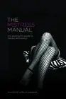 Lorelei - Mistress Manual The Good Girl's Guide to Female Domina - F245z