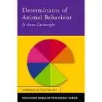 DETERMINANTS OF ANIMAL BEHAVIOUR