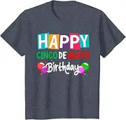 [X.Style] Happy Cinco De Mayo Birthday T Shirt May Girl B-Day Party ds1720 T-Shirt Black