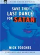 Save the Last Dance for Satan