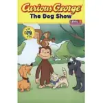 CURIOUS GEORGE THE DOG SHOW (CGTV READER)