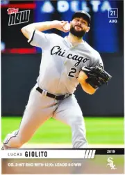 Lucas Giolito White Sox CG 3 Hit SHO vs Twins on 8.21.2019 Topps NOW 728 SP=203