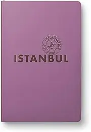 ISTANBUL CITY GUIDE 2019 (français) (CITY GUIDES LOUIS VUITTON)