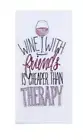 Wine with friends is cheaper than therapy kitchen towel