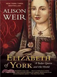 在飛比找三民網路書店優惠-Elizabeth of York ─ A Tudor Qu