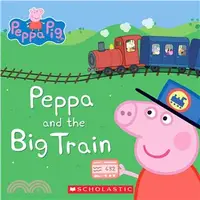在飛比找三民網路書店優惠-Peppa and the Big Train