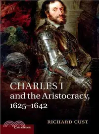 在飛比找三民網路書店優惠-Charles I and the Aristocracy,