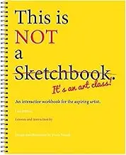 This is Not A Sketchbook – Interactive Art Workbook for Kids & Teens | Spiral-Bound Drawing, Coloring & Painting Book | Creative Art Journal for Doodling, Sketching & Writing