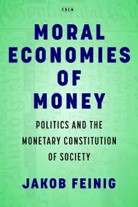 在飛比找誠品線上優惠-Moral Economies of Money: Poli