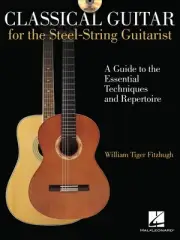 Classical Guitar for Steel-String Guitarist Learn How to Play Lesson Tab Book CD