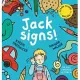 Jack Signs!: The heart-warming tale of a little boy who is deaf, wears hearing aids and discovers the magic of sign language - base