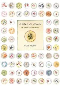 在飛比找誠品線上優惠-A Bowl of Olives: On Food and 
