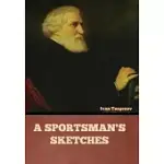 A SPORTSMAN’S SKETCHES