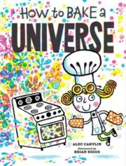 How to Bake a Universe by Alec Carvlin (English) Hardcover Book