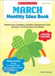 March Monthly Idea Book ─ Ready-to-Use Templates, Activities, Management Tools, and More - For Every Day of the Month