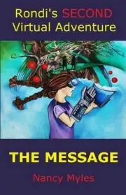 Rondi's SECOND Virtual Adventure: The Message by Nancy Myles (English) Paperback