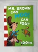 【書寶二手書T9／少年童書_JWK】Dr. Seuss Blue Back Book: Mr. Brown Can Moo! Can You?_Dr. Seuss