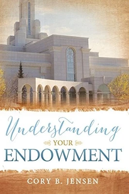 UNDERSTANDING YOUR ENDOWMENT By Cory Jensen **BRAND NEW**