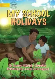 My School Holidays by Sonny Vikash Chandra (English) Paperback Book