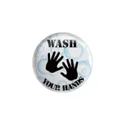 1.25 " Pin Flat back Button Keyring Badge Reel Cover Wash Your Hands