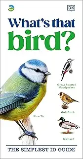 RSPB What's that Bird?: The Simplest ID Guide (DK What's That?)