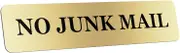 No Junk Mail Sign - Gold Metallic Adhesive Letterbox Plaque - Outdoor Weatherproof Aluminium Composite - Peel & Stick Mailbox Label