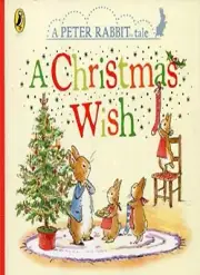 Peter Rabbit: A Christmas Wish (Peter Rabbit Tales), Potter 9780241291757 New..