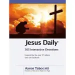 JESUS DAILY: 365 INTERACTIVE DEVOTIONS