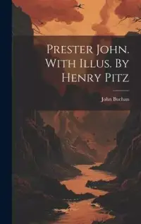 在飛比找博客來優惠-Prester John. With Illus. By H