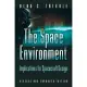 The Space Environment: Implications for Spacecraft Design - Revised and Expanded Edition