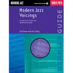 MODERN JAZZ VOICINGS: ARRANGING FOR SMALL AND MEDIUM ENSEMBLES