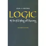 LOGIC: THE ART OF DEFINING AND REASONING