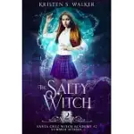 THE SALTY WITCH: SUMMER SCHOOL