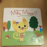 二手英文翻翻觸覺 WHERE IS MILLY MOUSE? MY FIRST TOUCH AND FEEL FLAP