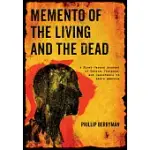 MEMENTO OF THE LIVING AND THE DEAD