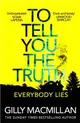 To Tell You the Truth：A twisty thriller that's impossible to put down