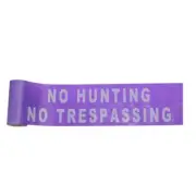 C.H. Hanson Purple Plastic No Hunting No Trespassing Text Barricade Safety Tape
