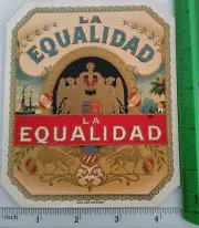 LA EQUALIDAD - OUTER CIGAR BOX LABEL - ORIGINAL - APROX. 5" × 4.5 "