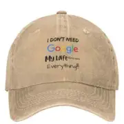 I Don't Need Google My Wife Knows Everything Washed Baseball Cap Funny Hop Hat