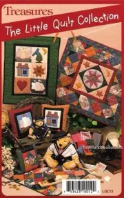Treasures Applique & Pieced Miniature Quilt Pattern Projects by Little Quilts