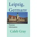 LEIPZIG, GERMANY: TOURISM INFORMATION