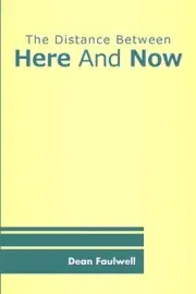The Distance Between Here And Now by Dean Faulwell (English) Paperback Book